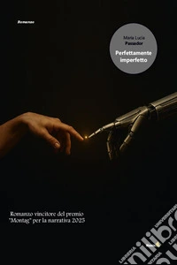 Perfettamente imperfetto. E-book. Formato EPUB ebook