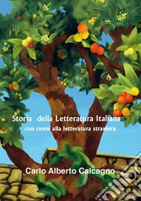 Storia della Letteratura Italiana. E-book. Formato EPUB ebook