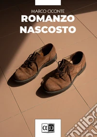 Romanzo nascosto. E-book. Formato EPUB ebook