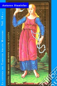 La Luna - Vol.18 di 22. E-book. Formato EPUB ebook