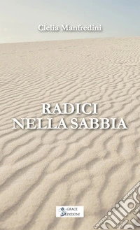 Radici nella sabbia. E-book. Formato EPUB ebook