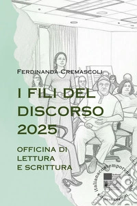I fili del discorso 2025Officina di lettura e scrittura. E-book. Formato EPUB ebook