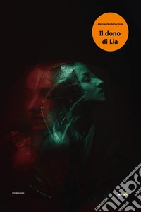 Il dono di Lia. E-book. Formato EPUB ebook