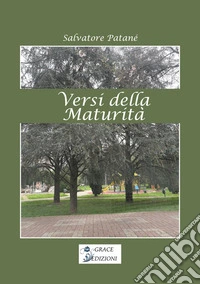 Versi della maturità. E-book. Formato EPUB ebook