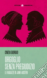 Orgoglio senza pregiudizioLe ragazze di Jane Austen. E-book. Formato EPUB ebook