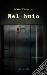 Nel buio. E-book. Formato EPUB ebook