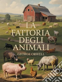 La fattoria degli animali (tradotto). E-book. Formato EPUB ebook