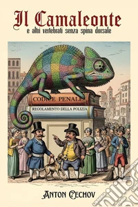 Il camaleonte e altri vertebrati senza spina dorsale. E-book. Formato EPUB ebook