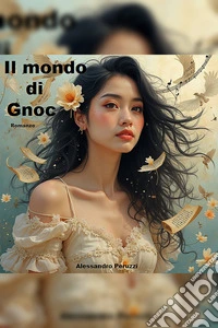 Il mondo di Gnoc. E-book. Formato EPUB ebook