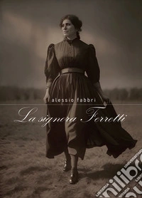 La signora Ferretti. E-book. Formato EPUB ebook