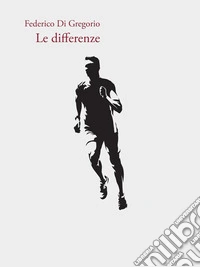 Le differenze. E-book. Formato EPUB ebook