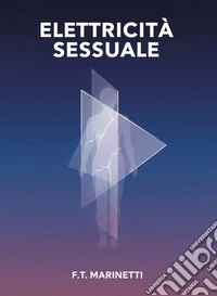 Elettricità sessuale. E-book. Formato EPUB ebook