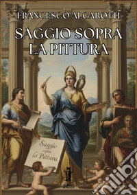 Saggio sopra la pittura. E-book. Formato EPUB ebook