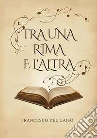 Tra una rima e l'altra. E-book. Formato EPUB ebook