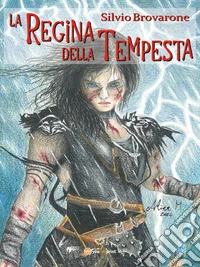 La Regina della Tempesta. E-book. Formato EPUB ebook