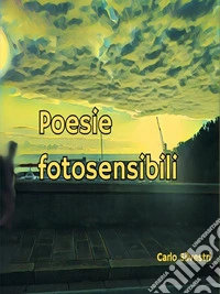 Poesie fotosensibili. E-book. Formato EPUB ebook