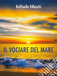 Il vociare del mare. E-book. Formato EPUB ebook