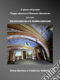 Istantanee da un tempo lontano. E-book. Formato EPUB ebook