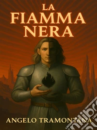 La fiamma nera. E-book. Formato EPUB ebook