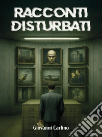 Racconti disturbati. E-book. Formato EPUB ebook