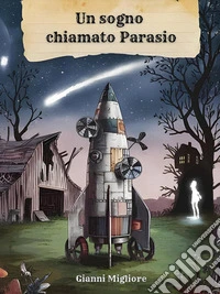 Un sogno chiamato Parasio. E-book. Formato EPUB ebook