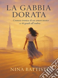 La Gabbia Dorata. E-book. Formato EPUB ebook