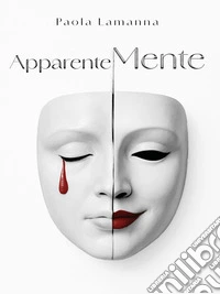 ApparenteMente. E-book. Formato EPUB ebook