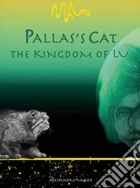 Pallas's Cat the Kingdom of Lu. E-book. Formato PDF ebook