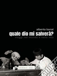 Quale dio mi salverà?. E-book. Formato EPUB ebook