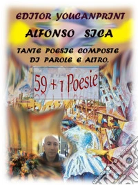 Tante poesia composte di parole e altro.. E-book. Formato PDF ebook