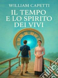 Il tempo e lo spirito dei vivi. E-book. Formato EPUB ebook