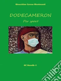 Dodecameron. E-book. Formato EPUB ebook