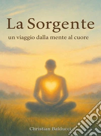 La Sorgente. E-book. Formato EPUB ebook