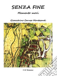 Senza fine. E-book. Formato EPUB ebook