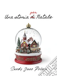 Una storia per Natale. E-book. Formato EPUB ebook