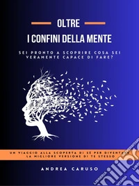 Oltre i confini della mente. E-book. Formato EPUB ebook