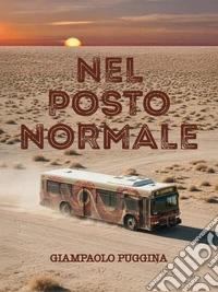 Nel posto normale. E-book. Formato EPUB ebook
