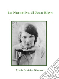 La narrativa di Jean Rhys. E-book. Formato PDF ebook