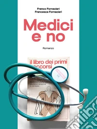 Medici e no. E-book. Formato EPUB ebook