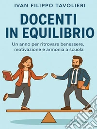 Docenti in equilibrio. E-book. Formato EPUB ebook