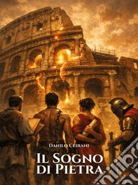 Il Sogno di Pietra. E-book. Formato EPUB ebook