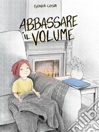 Abbassare il volume. E-book. Formato EPUB ebook