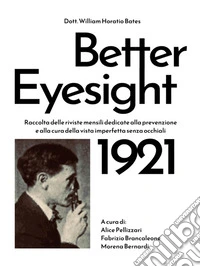 Better Eyesight 1921. E-book. Formato EPUB ebook