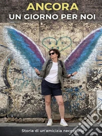 Ancora un giorno per noi. E-book. Formato EPUB ebook