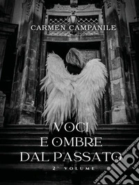 Voci e ombre dal passato. E-book. Formato EPUB ebook