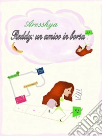 Reddy: un amico in borsa. E-book. Formato EPUB ebook