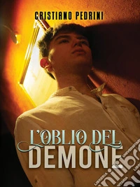 L'oblio del demone. E-book. Formato EPUB ebook