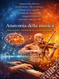 Anatomia della Musica. E-book. Formato PDF ebook