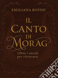 Il Canto di Morag. E-book. Formato EPUB ebook