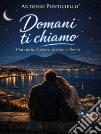 Domani ti Chiamo. E-book. Formato EPUB ebook